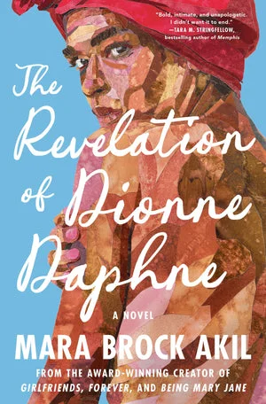 Book | The Revelation of Dionne Daphne: A Novel By Mara Brock Akil.