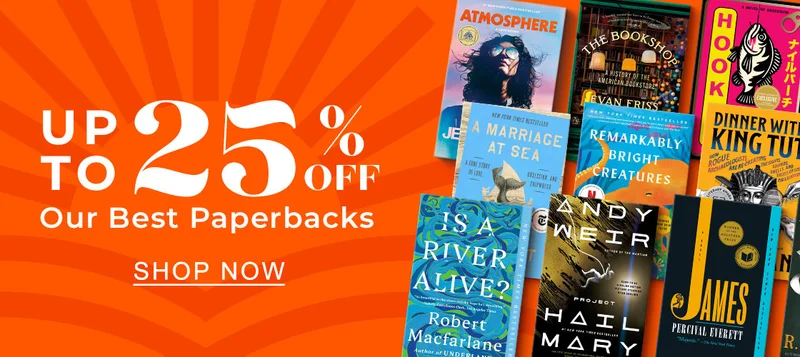 Up to 25% Off Our Best Paperbacks | SHOP NOW