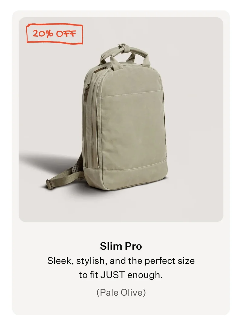 Slim Pro: Sleek, stylish, and the perfect size to fit JUST enough | Pale Olive