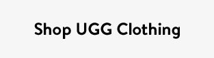 Shop UGG Clothing