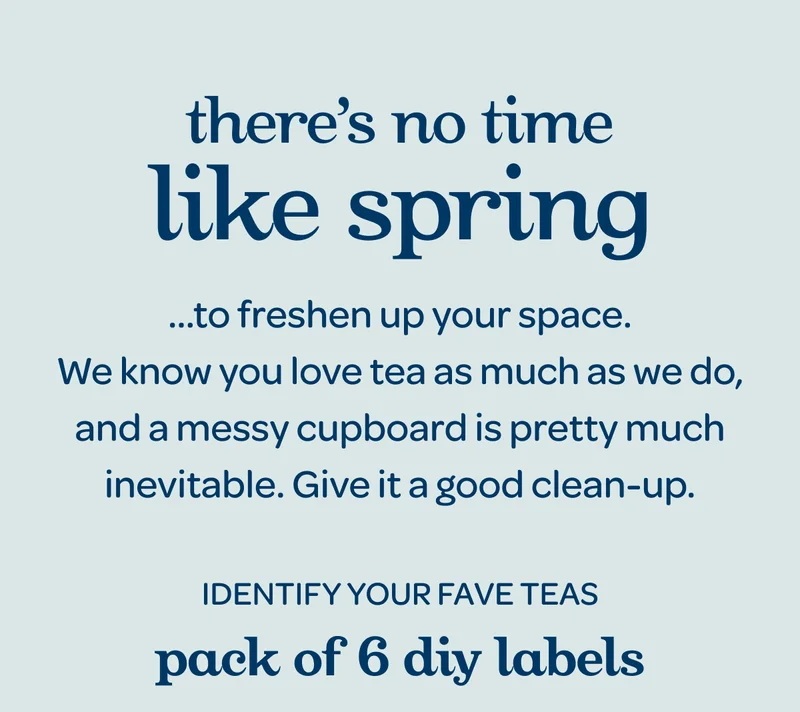 There’s no time like spring…to freshen up your space. Identify your fave teas