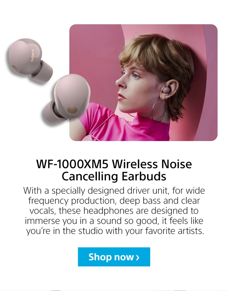 WF-1000XM5 | Shop now