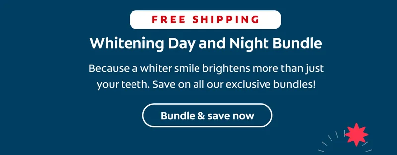 Free Shipping  Whitening Day and Night Bundle  Because a whiter smile brightens more than just your teeth. Save on all our exclusive bundles! Bundle & save now