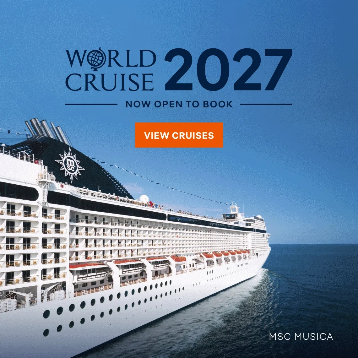 World Cruise 2027 – Click to View Cruises & Book Now (Pictured: MSC&nbsp;Musica; Genoa, Italy; Palma de Mallorca, Spain; Moorea, French Polynesia; Rio de Janeiro, Brazil; Buenos Aires, Argentina)