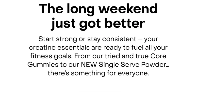 The long weekend just got better