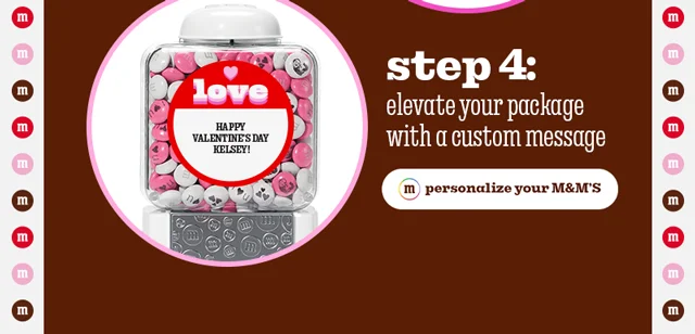 PERSONALIZE YOUR M&M'S