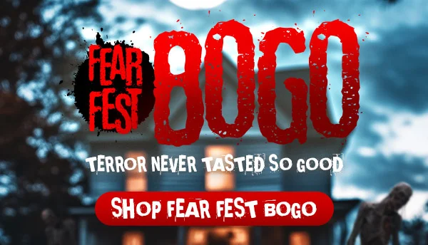 FEAR FEST BOGO: Terror Never Tasted So Good!