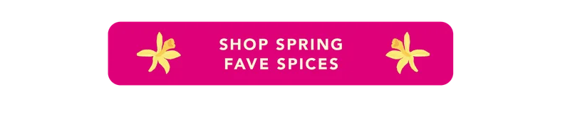 Shop spring fave spices