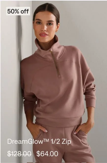 DreamGlow™ 1/2 Zip