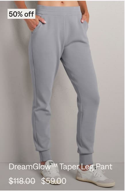 DreamGlow™ Taper Leg Pant