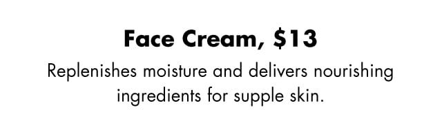 Replenishes moisture and delivers nourishing ingredients
