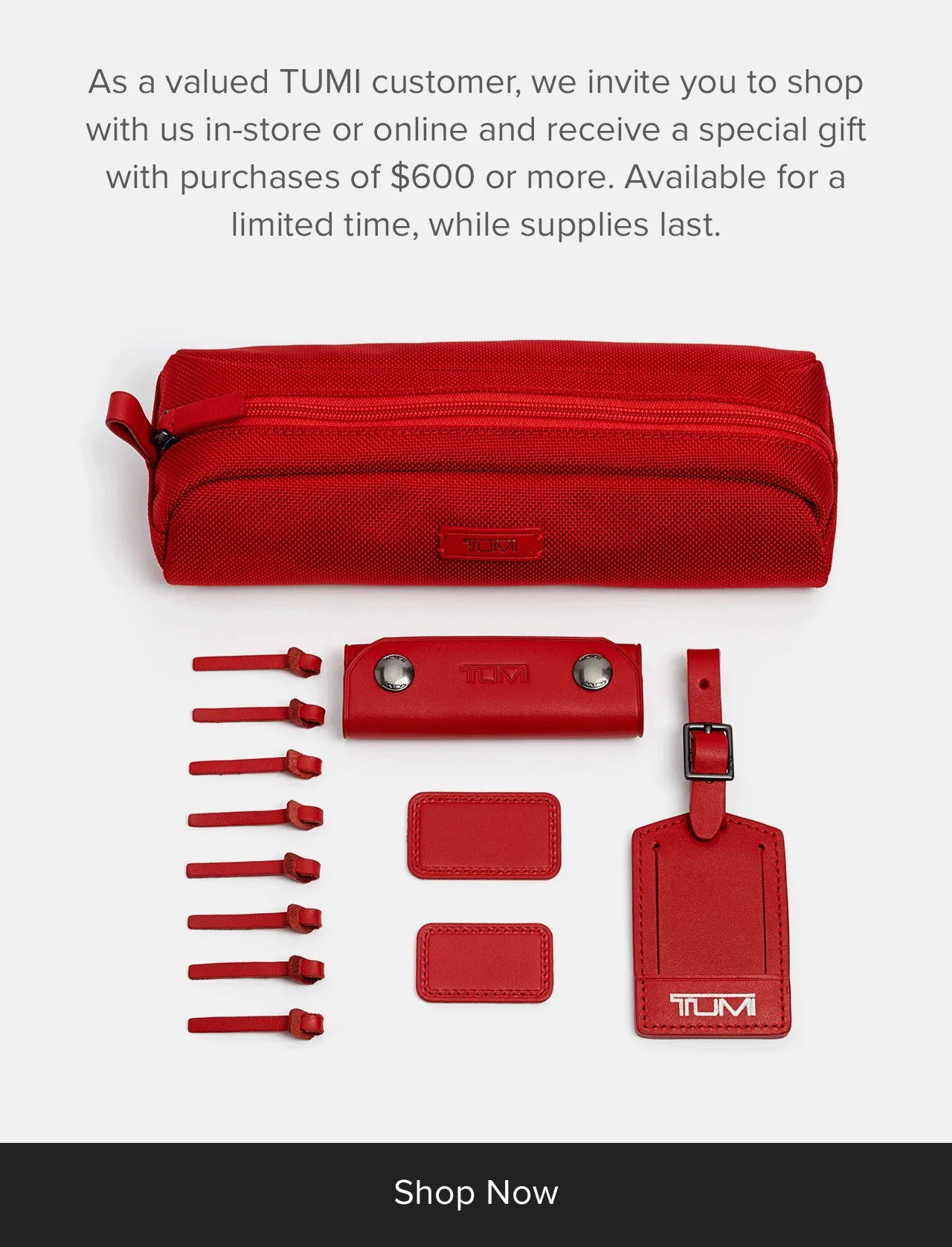 Receive a special gift with purchases of $600 or more. Limited time, while supplies last.
