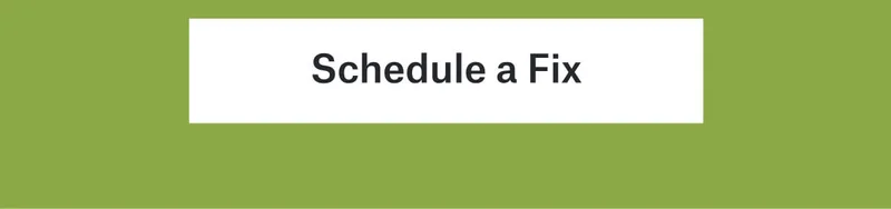 Schedule a Fix