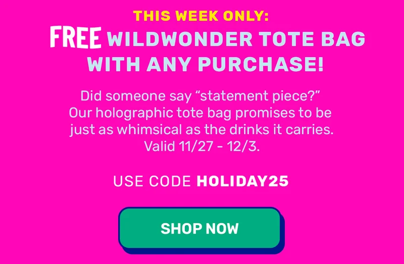 free bag with $50+ purchase wildwonder