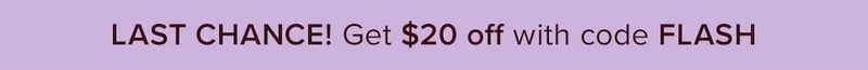 Last Chance! Get $20 off with code discount code