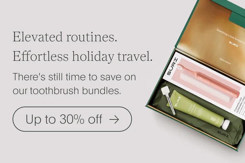 elevated routines. effortless holiday travel. - there's still time to save on our toothbrush bundles. - up to 30% off