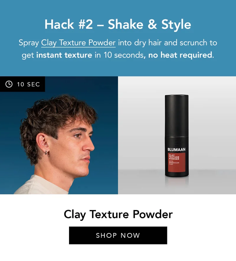 Hack #2 - Shake & Style with Clay Texture Powder