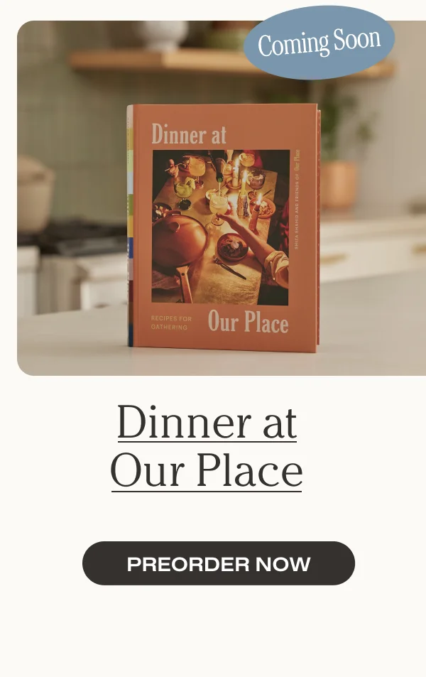 Dinner at Our Place