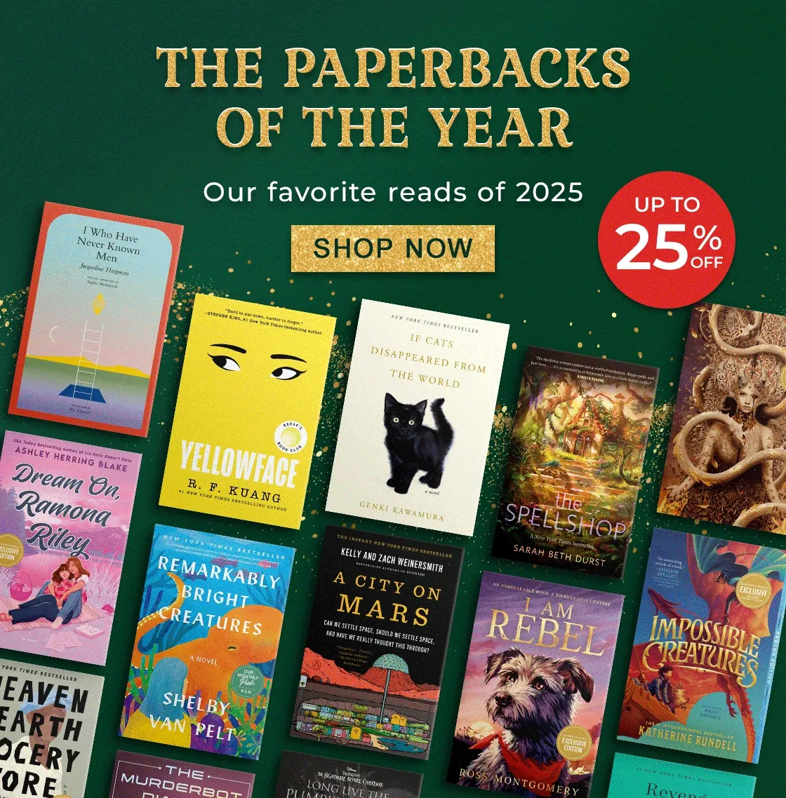 Up to 25% Off The Paperbacks of the Yea | Our favorite reads of 2025 - SHOP NOW