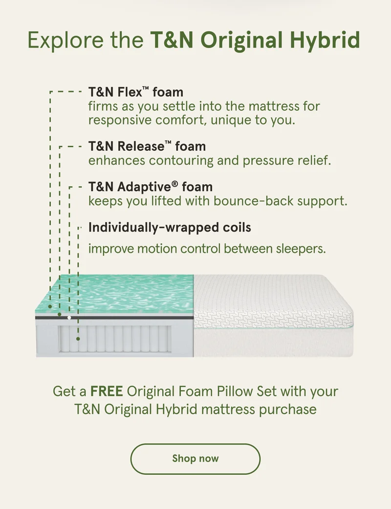 T&N Original Hybrid | Shop Now