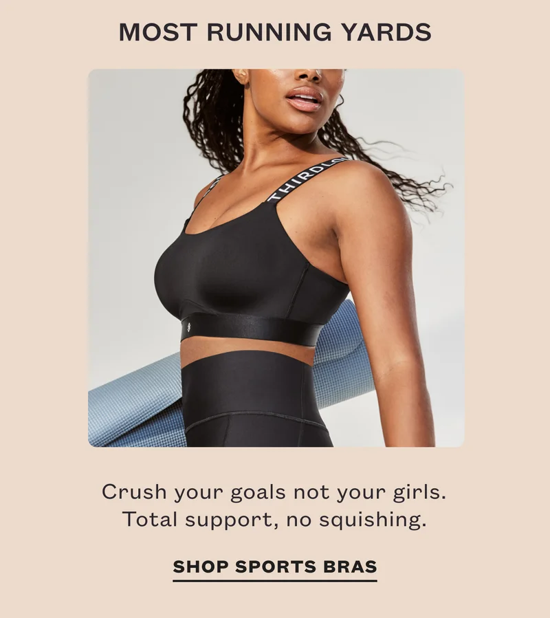 ThirdLove - Most Running Yards CTA Shop Sports Bras