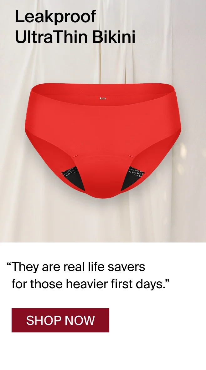 Leakproof UltraThin Bikini “They are real life savers for those heavier first days.” Cassandra