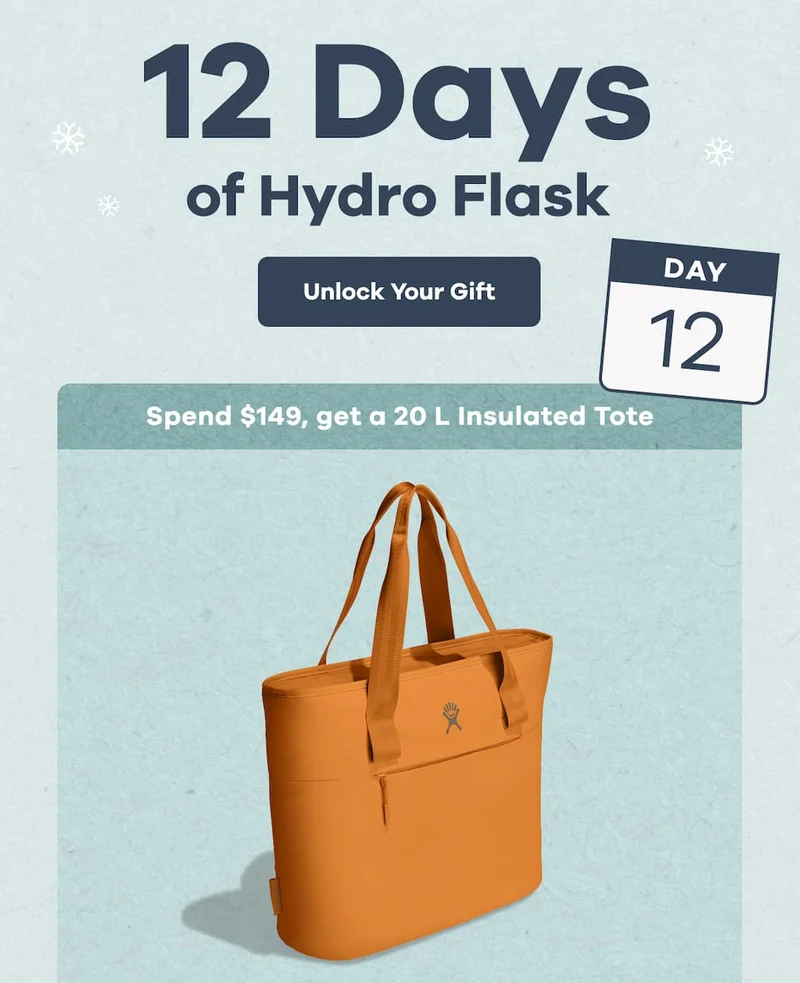 12 Days of Hydro Flask Day 12. Spend $149, get a 20 L Insulated Tote. | Unlock Your Gift
