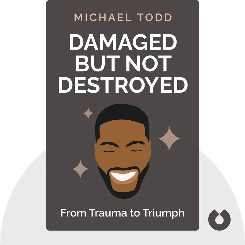 Damaged but Not Destroyed