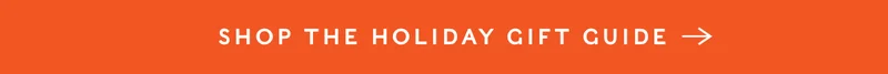 Shop The Holiday Gift Guide