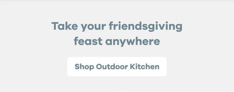 Take your friendsgiving feast anywhere | Shop Outdoor Kitchen