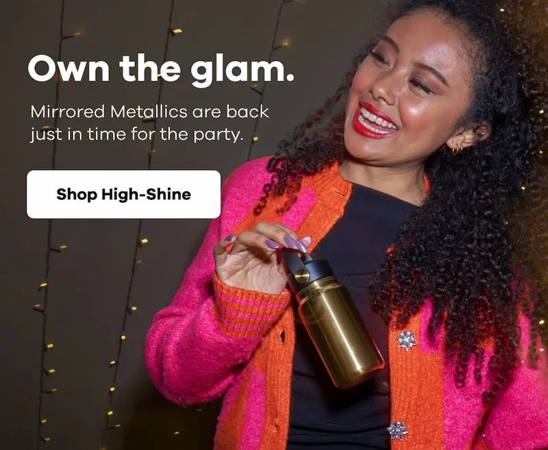 Own the glam. Mirrored Metallics are back just in time for the party. | Shop High-Shine