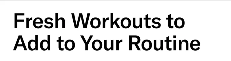 Fresh Workouts to Add to Your Routine