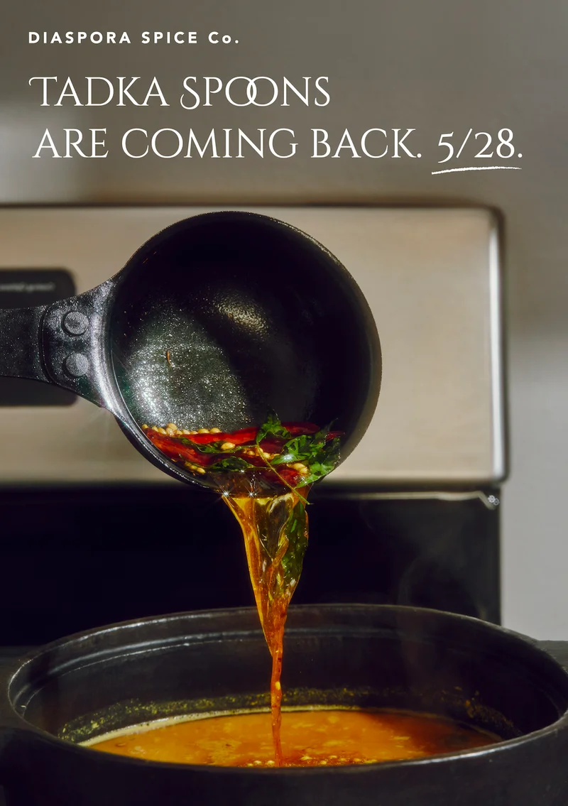 Tadka Spoons Are Coming Back. 5/28.