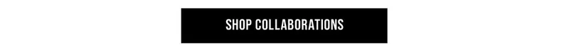 Shop Collaborations