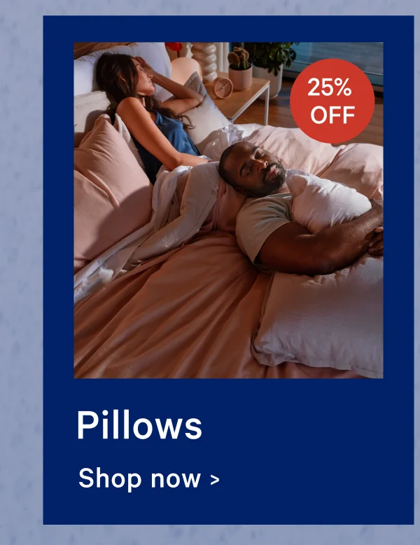 [25% OFF] >> Pillows >> Shop now >>