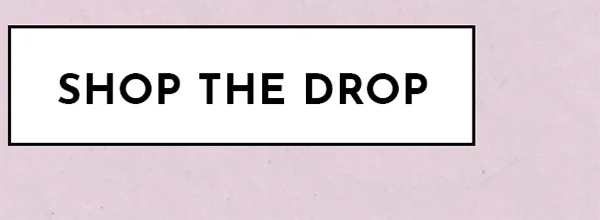 Shop The Drop