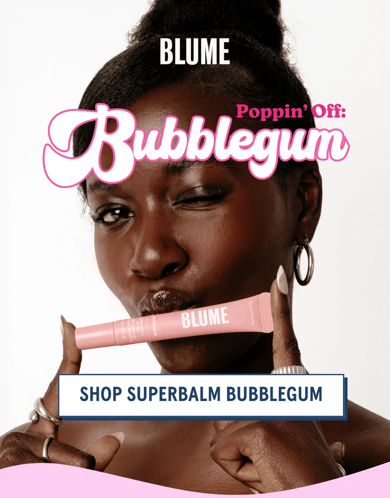 BLUME: Poppin' Off - Bubblegum [SHOP SUPERBALM BUBBLEGUM]