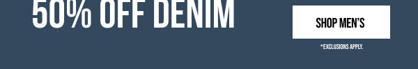 Buy One Get One 50% off Denim Shop Men's