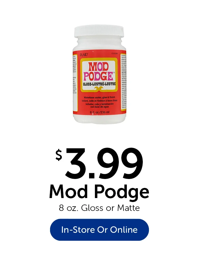$3.99 Mod Podge - 8 oz.