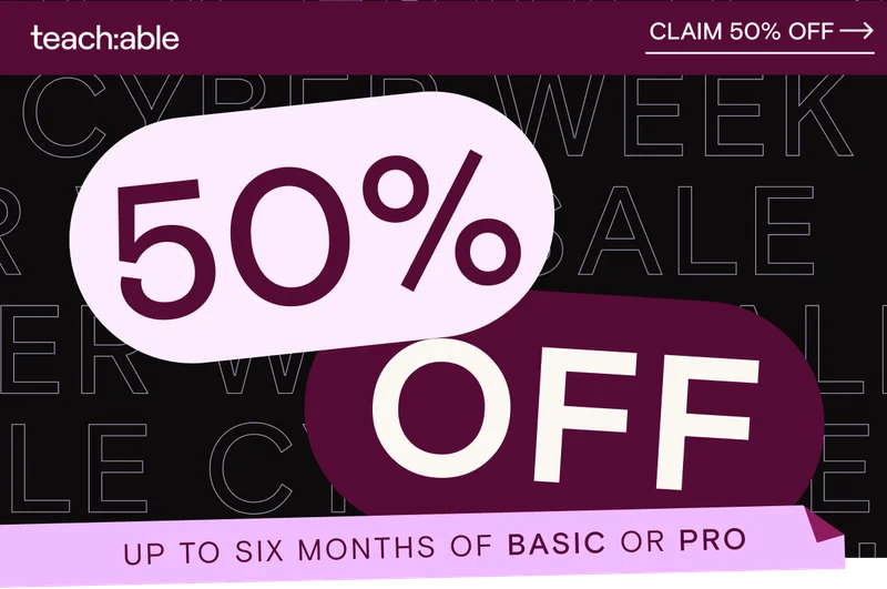 teach:able – 50% off up to six months of Basic or Pro