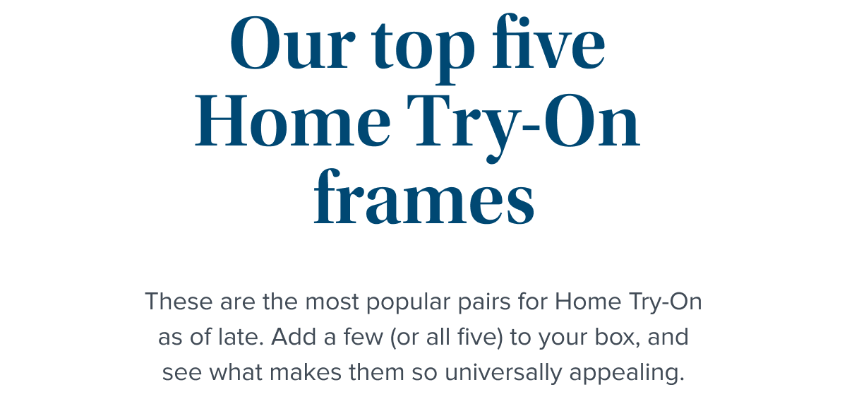 Our top five Home Try-On frames
