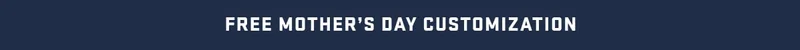 Free Mother's Day Customization