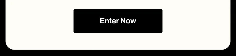 Enter Now
