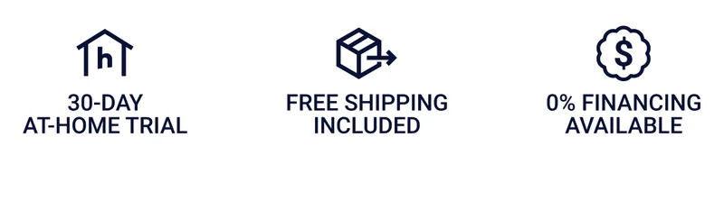 30-Day At-home trial Free shipping included 0% Financing available