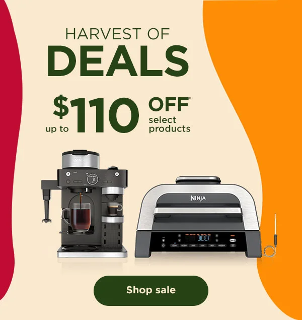 Harvest of Deals--up to $110 off* select products