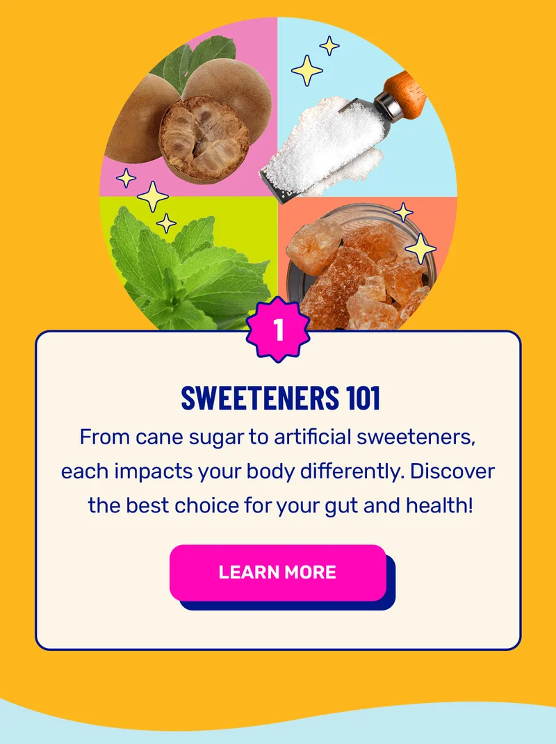 Sweetners 101