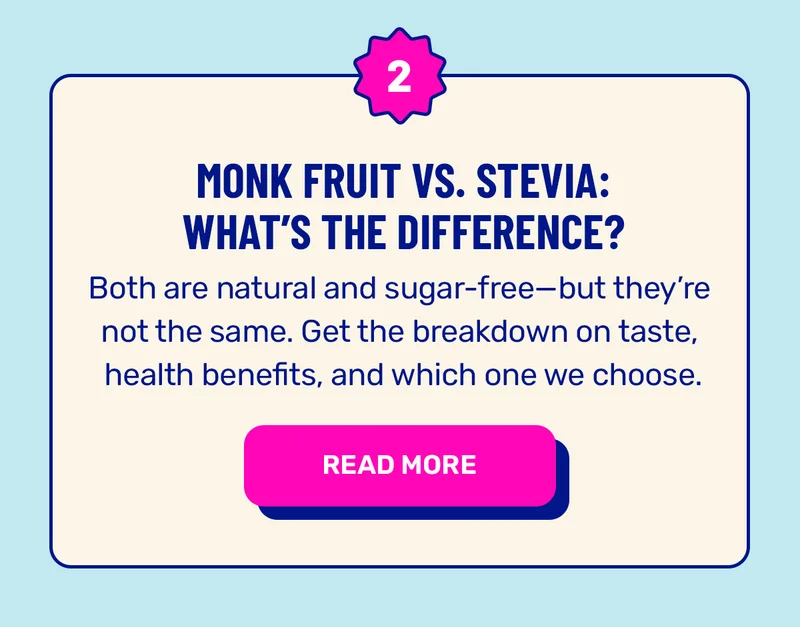 Monk Fruit vs. Stevia