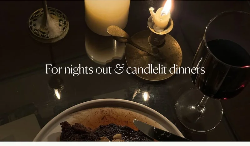 For nights out & candlelit dinners