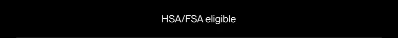 HSA/FSA eligible*
