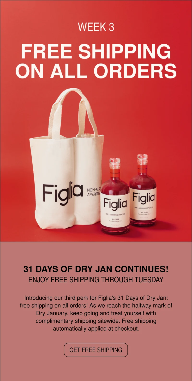 31 DAYS OF DRY JAN CONTINUES! ENJOY FREE SHIPPING THROUGH TUESDAY
